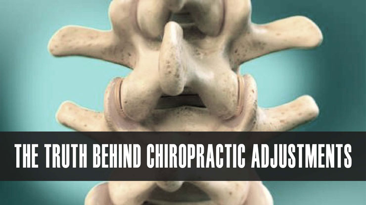 the truth behind chiropractic adjustments