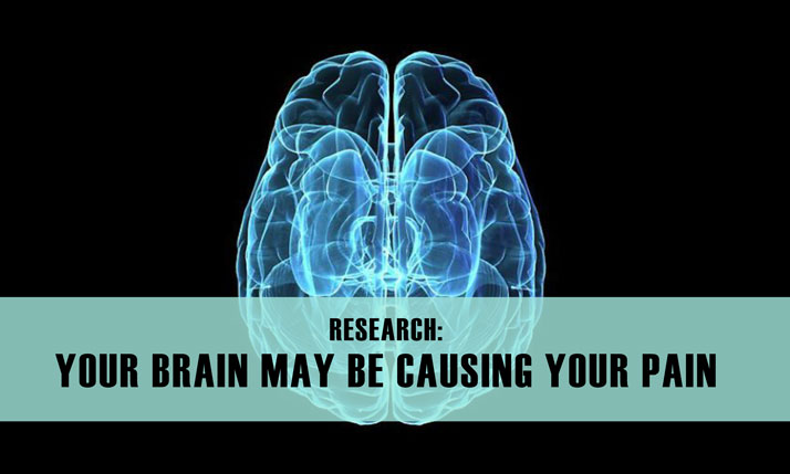 your brain may be causing your pain